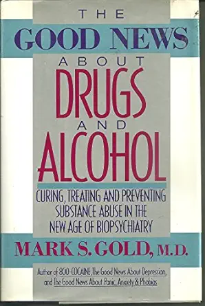 The Good News About Drugs and Alcohol