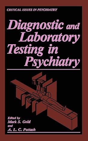 Diagnostic and Laboratory Testing in Psychiatry