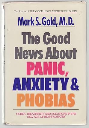 Good News about Panic Anxiety & Phobias